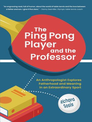 cover image of The Ping Pong Player and the Professor